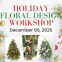 December Holiday Floral Design Workshop Teaches Participants to Create a Festive Centerpiece.